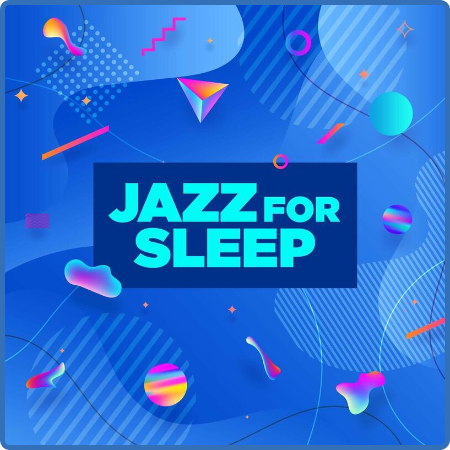Various Artists - Jazz for Sleep (2022)