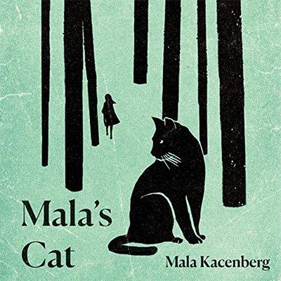 Mala's Cat: A Memoir of Survival in World War II (Audiobook)