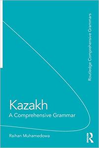 Kazakh A Comprehensive Grammar