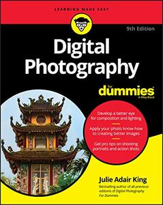Digital Photography For Dummies 9th Edition