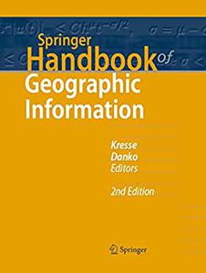 Springer Handbook of Geographic Information, 2nd Edition