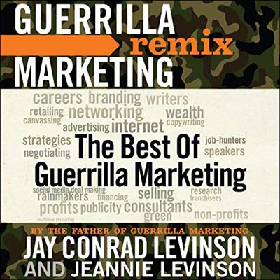 The Best of Guerrilla Marketing: Guerrilla Marketing Remix [Audiobook]