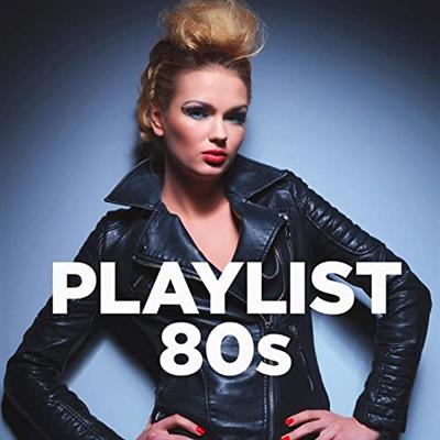 VA – Playlist 80s (2022)