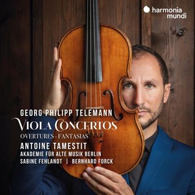 AntoineTamestit,AkademiefürAlteMusikBerlin,BernhardForck GeorgPhilippTelemann:ViolaConcertos Overtures Fantasias (2022) MP3