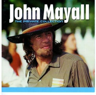 John Mayall – The Private Collection [2CDs] (2007)