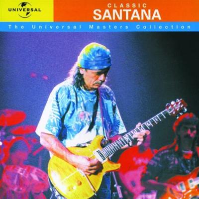 Classic Santana   The Universal Masters Collection (2000)