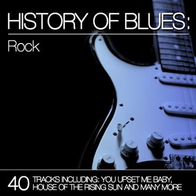 VA   History of Blues: Rock (2015)