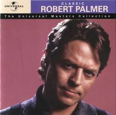 Robert Palmer   Classic Robert Palmer (1999)