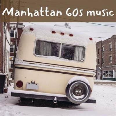 VA   Manhattan 60S Music (2022)