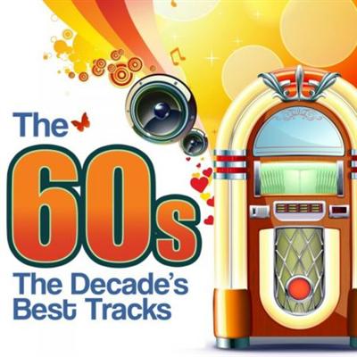 VA   The 60s   The Decade's Best Tracks (2018)