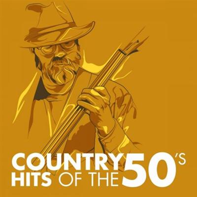 VA   Country Hits of the 50s (2013)
