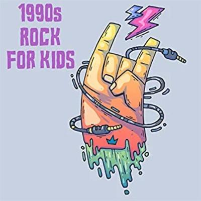 VA   1990s Rock For Kids (2022)