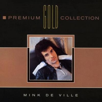 Mink DeVille – Premium Gold Collection (1997) MP3