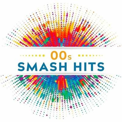 Various Artists   00s Smash Hits (2022)