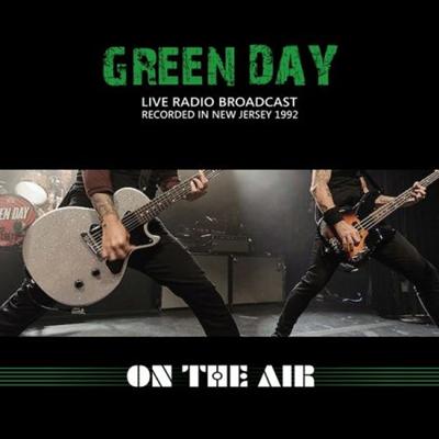 Green Day – Green Day Live Radio Broadcast, New Jersey 1992 (2021)