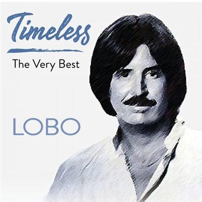 Lobo   Timeless: The Very Best [Re Recorded] (2021) MP3
