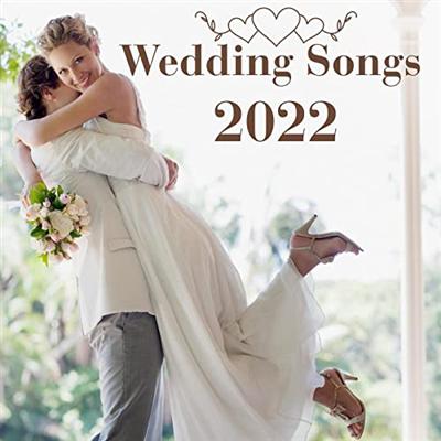 VA – Wedding Songs 2022 (2022)