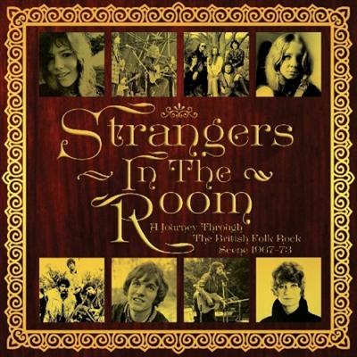 VA   Strangers In The Room: A Journey Through The British Folk Rock Scene 1967 73 (Remastered) (2019) MP3