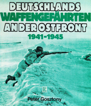 Deutschlands Waffengefahrten an der Ostfront 1941-1945
