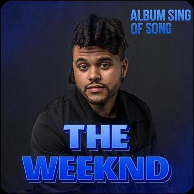 The Weeknd – Discography (2014 2022)