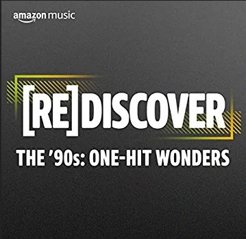 VA – REDISCOVER The '90s One Hit Wonders (2022)