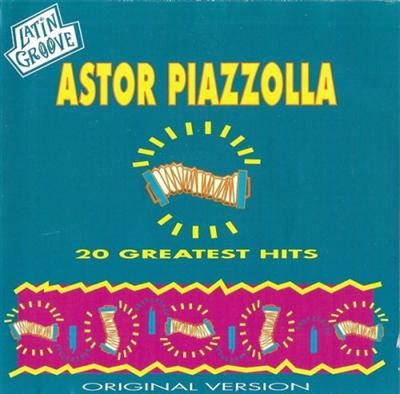 Astor Piazzolla   20 Greatest Hits (1996)