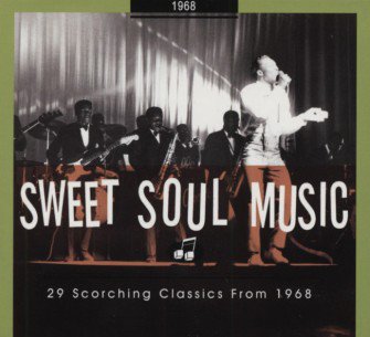 VA   Sweet Soul Music   29 Scorching Classics From 1968 (2009)