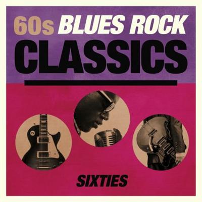 VA   60s Blues Rock Classics (2016)