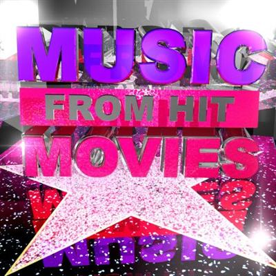 VA   Music from Hit Movies (2013) MP3
