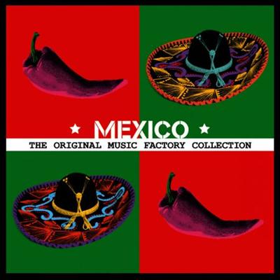 VA   The Original Music Factory Collection: Mexico (2013)