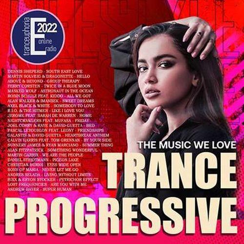 Trance Progressive Music We Love (2022)