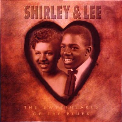 Shirley & Lee   The Sweethearts Of The Blues (1997)
