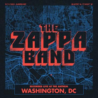 The Zappa Band – Washington, D.C. (Live) (2021)