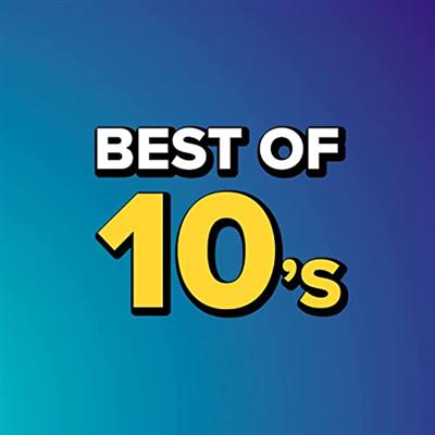 VA – Best Of 10's (2022)