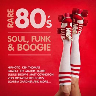 VA   Rare 80's Soul, Funk & Boogie (2014) MP3