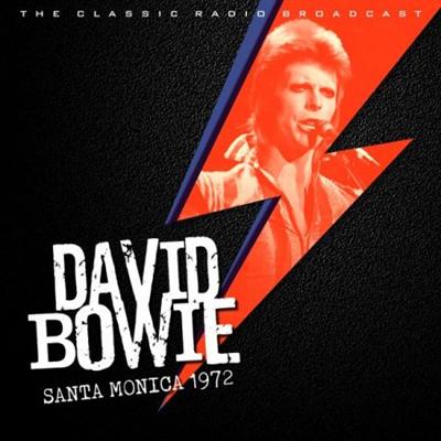 David Bowie – David Bowie in Santa Monica '72 (2022)
