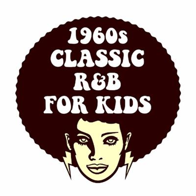 VA – 1960s Classic R&B For Kids (2022)