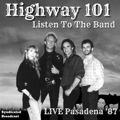 Highway 101   Listen To The Band (Live, '87) (2021)