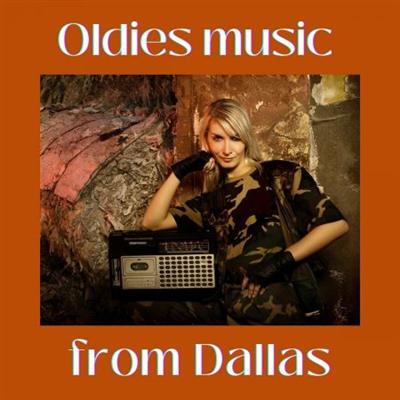VA   Oldies Music from Dallas (2022)