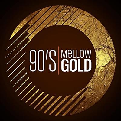 VA – 90's Mellow Gold (2021)