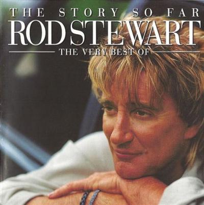 Rod Stewart   The Story So Far: The Very Best Of Rod Stewart (2CDs) (2001) MP3