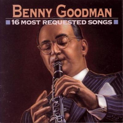 Benny Goodman – 16 Most Requested Songs (1993)