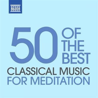 VA   Classical Music for Meditation   50 of the Best (2012)