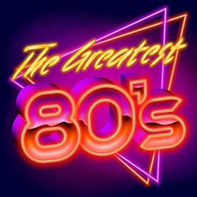 VA – The Greatest 80's (2022) MP3