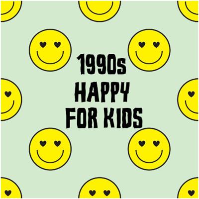VA – 1990s Happy For Kids (2022)