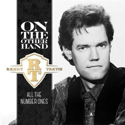 Randy Travis   On The Other Hand: All The Number Ones (2015)