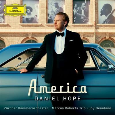 Daniel Hope & Zürcher Kammerorchester   America (2022) MP3