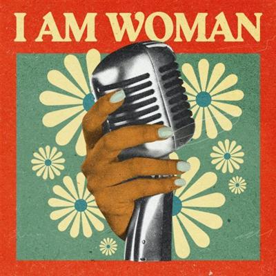 VA   I Am Woman (2022) MP3