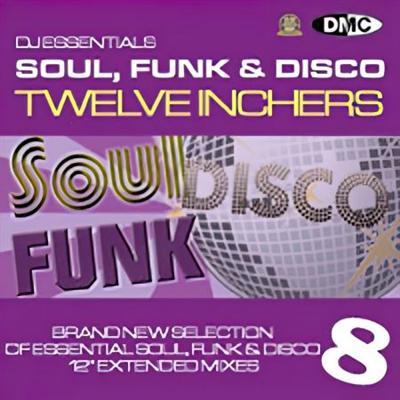 VA   DMC   DJ Essentials Soul, Funk & Disco Twelve Inchers Vol. 08