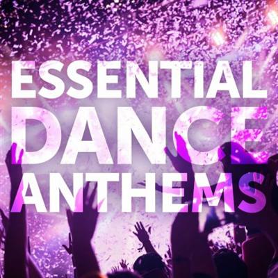 VA   Essential Dance Anthems [Explicit] (2022)